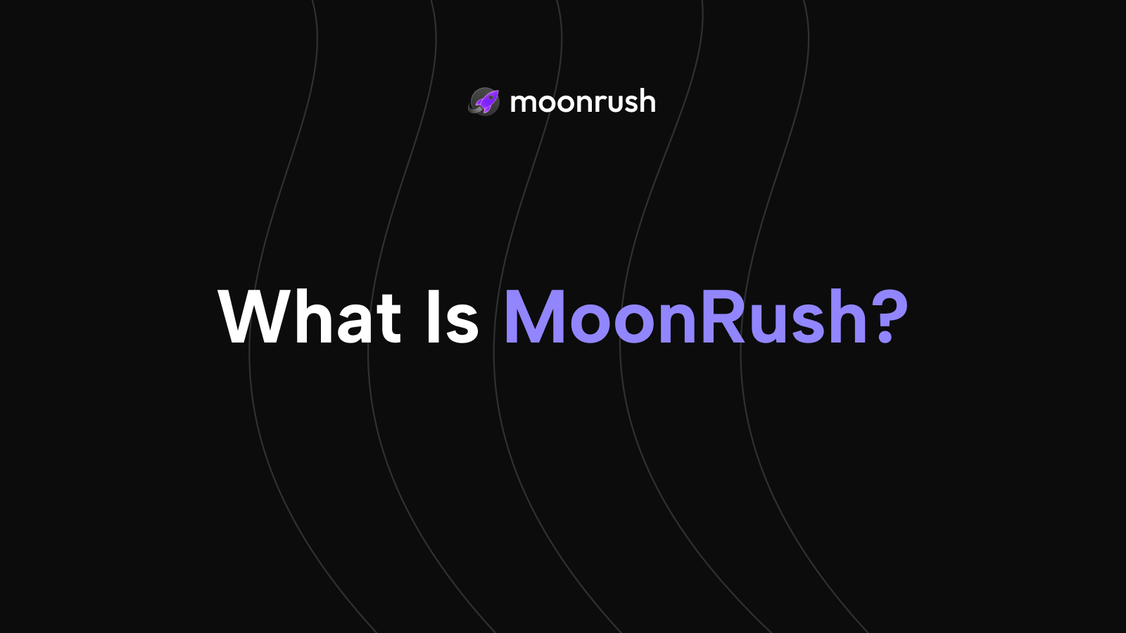 What is moonrush