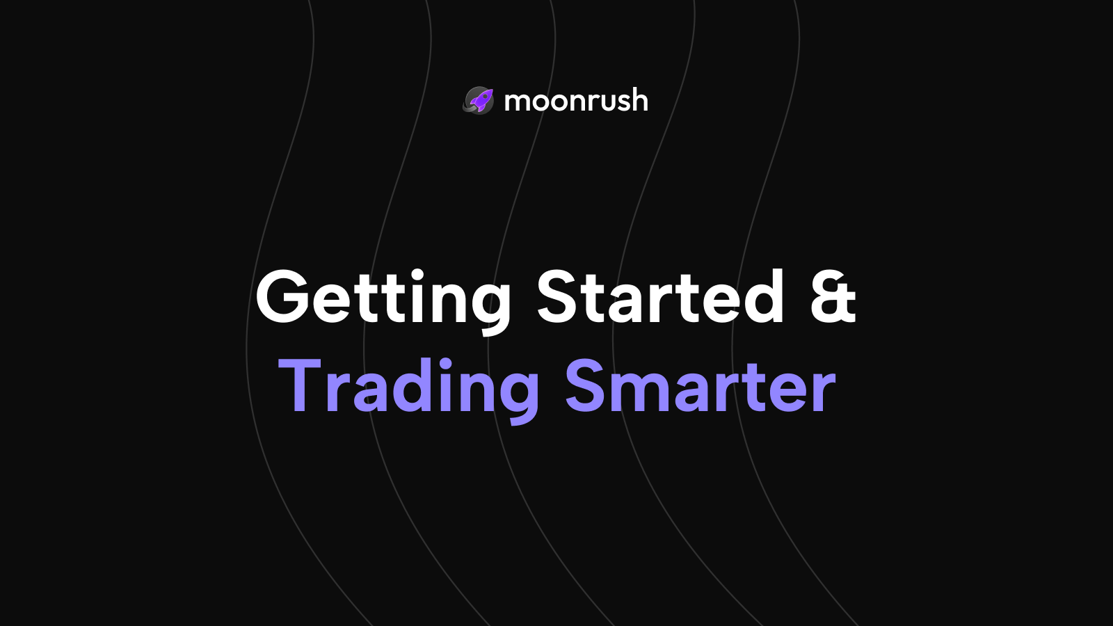 Getting started with MoonRush